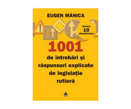 1001 DE INTREBARI SI RA SPUNSURI EXPLICATE DE L