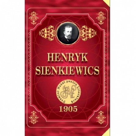 1905 Henryk Sienkiewics, Henryk