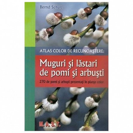 Muguri si lastari de pomi si arbusti