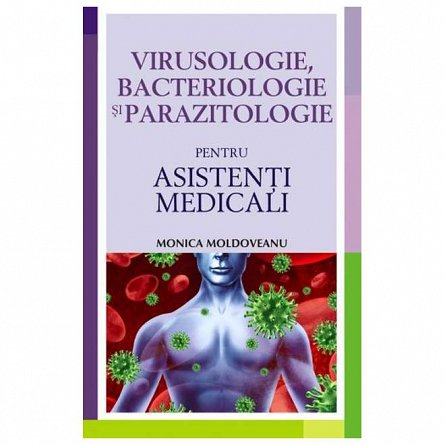 Virusologie, bacteriologie si parazitologie pentru asistenti medicali