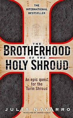 The brotherhood of the Holy Shroud - Julia Navarro