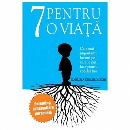 7 pentru o viata