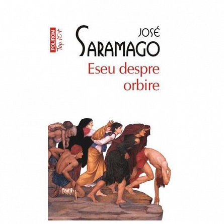 Eseu despre orbire. Top 10