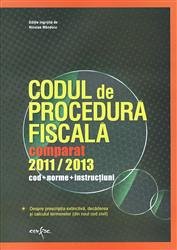 Codul de procedura fiscala 2011 - 2013