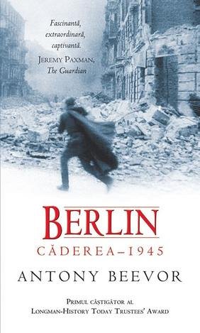 BERLIN : CADEREA 1945