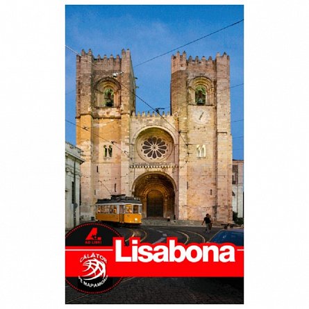 Lisabona. Ghid turistic