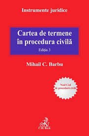 CARTEA DE TERMENE IN PROCEDURA CIVILA EDITIA 3