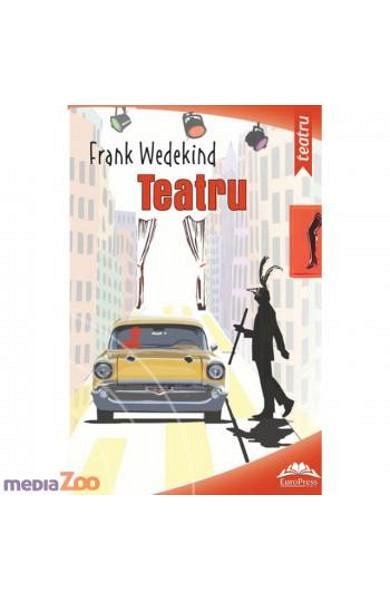 TEATRU - FRANK WEDEKIND