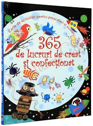 365 DE LUCRURI DE CREAT SI CONFECTIONAT