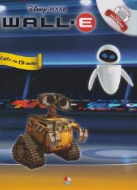 DISNEY. WALL-E. (carte+cd).reeditare