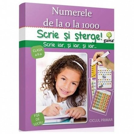 Scrie si sterge. Numerele de la 0 la 1000