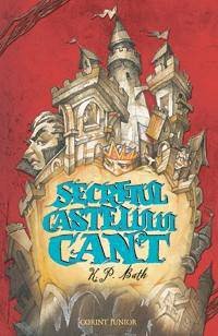 SECRETUL CASTELULUI CANT (CASTELUL CANT, VOL 1)