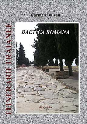 ITINERARII TRAIANEE - BAETICA ROMANA