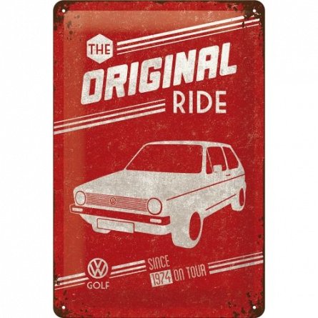 Placa 20X30 "VW Golf-The original ride"