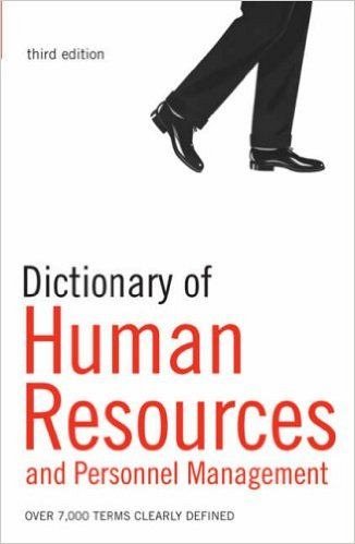 DICTIONARY OF HUMAN RES OURCES AND PERSONNEL MA