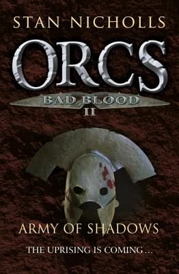ORCS BAD BLOOD II: ARMY OF SHADOWS