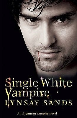 SINGLE WHITE VAMPIRE: AN ARGENEAU VAMPIR