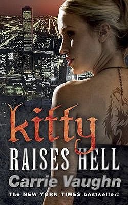 KITTY RAISES HELL (KITTY NORVILLE 6)