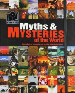 MYTHS AND MYSTERIES OF THE WORLD