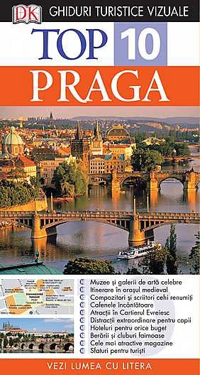 TOP 10 PRAGA. GHID TURISTIC VIZUAL EDITIA 4
