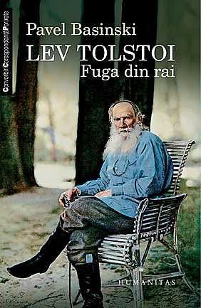Lev Tolstoi. Fuga din rai