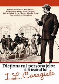 Dictionarul personajelor din teatrul lui Lucian Blaga - Constantin Cublesan                                                                                            