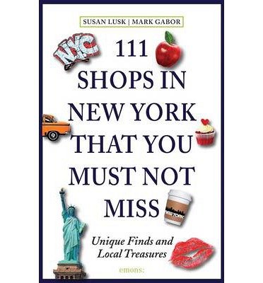 111 SHOPS IN NEW YORK THAT YOU SHOULDN'T MISS