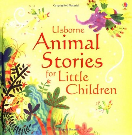 ANIMAL STORIES FOR LITTLE CHILDREN