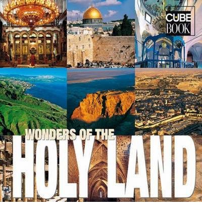 WONDERS OF THE HOLY LAND