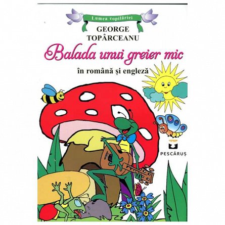 Balada unui greier mic Lb. romana plus Lb. engleza