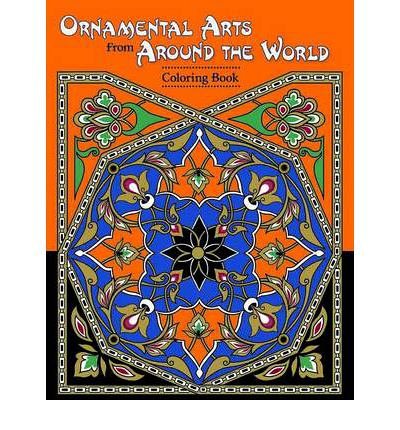 ORNAMENTAL ARTS FROM AROUND THE WORLD