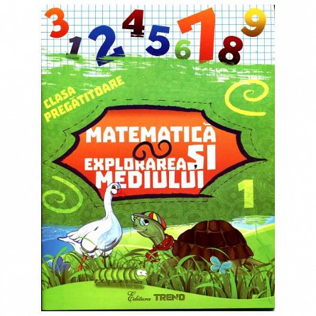 Matematica si explorarea mediului. Clasa Pregatitoare