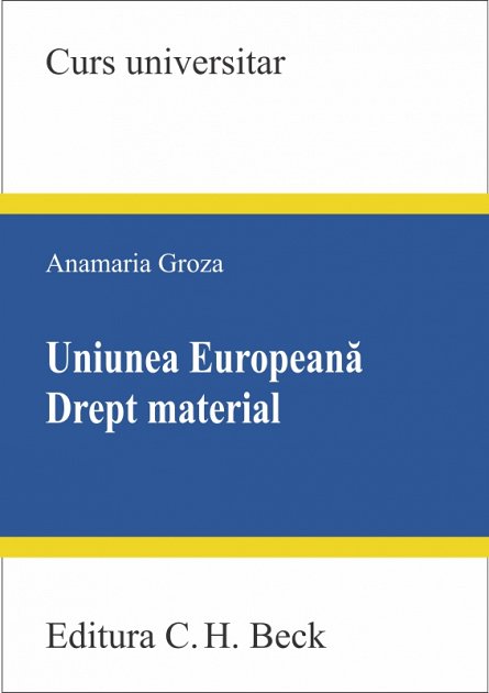 UNIUNEA EUROPEANA. DREPT MATERIAL