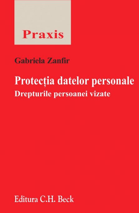 PROTECTIA DATELOR PERSONALE. DREPTURILE PERSOANEI VIZATE