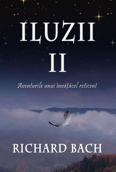 ILUZII II: AVENTURILE UNUI INVATACEL RETICENT