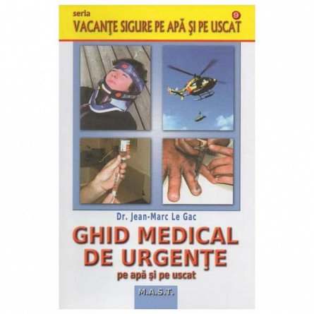Ghid medical de urgente pe apa si pe uscat