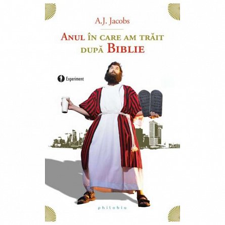 Anul in care am trait dupa Biblie