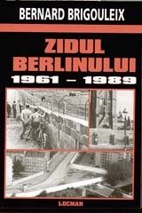 ZIDUL BERLINULUI 1961 - 1989
