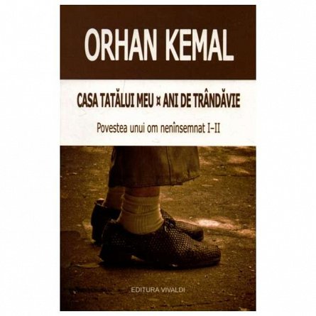 Casa tatalui meu. Ani de trandavie