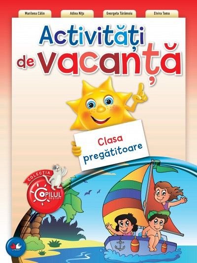 ACTIVITATI DE VACANTA. CLASA PREGATITOARE
