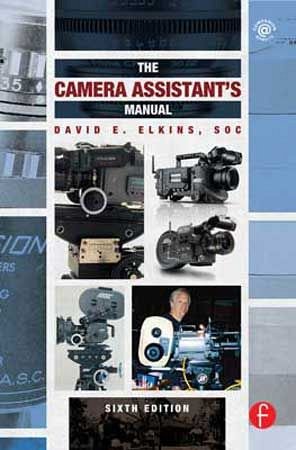 THE CAMERA ASSISTANT S MANUAL