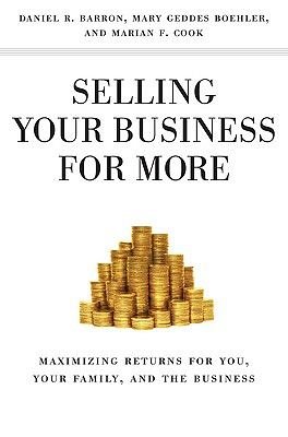 SELLING YOUR BUSINESS FOR MORE
