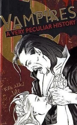 VAMPIRES, A VERY PECULIAR HISTORY