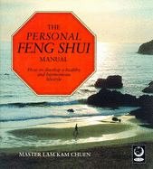 PERSONAL FENG SHUI MANUAL, THE