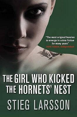 THE GIRL WHO KICKED THE HORNETS  NEST