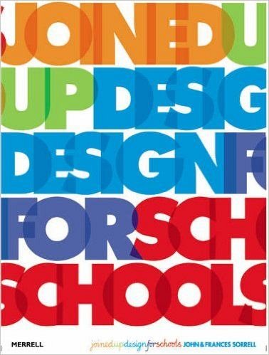 JOINED UP DESIGN FOR SCHOOLS