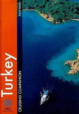 TURKEY CRUISING COMPANION: IZMIR TO ANAT
