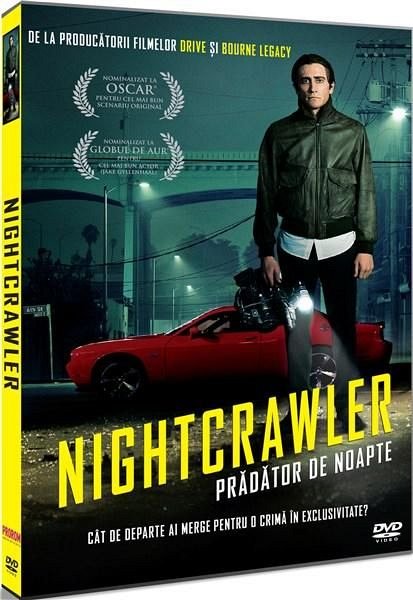 NIGHTCRAWLER -  PRADATOR DE NOAPTE