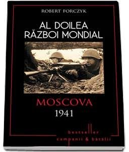 AL DOILEA RAZBOI MONDIAL. MOSCOVA 1941