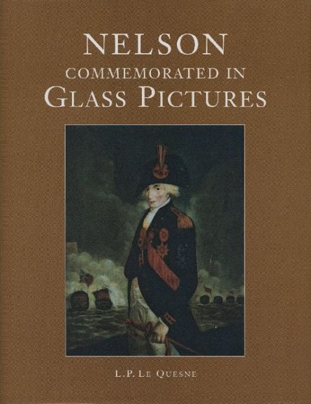 NELSON COMMEMORATED IN GLASS PICTURES